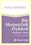 Bir Mutsuzluk &Ouml;yk&uuml;s&uuml;