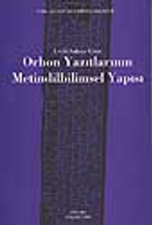 Orhon Yazıtlarının Metindilbilimsel Yapısı