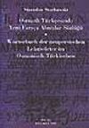 Osmanlı T&uuml;rk&ccedil;esinde Yeni Fars&ccedil;a Alıntılar S&ouml;zl&uuml;ğ&uuml;