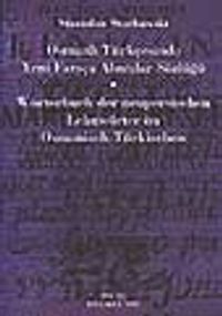 Osmanlı Türkçesinde Yeni Farsça Alıntılar Sözlüğü