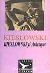 Kieslowski Kieslowski 'yi Anlatıyor