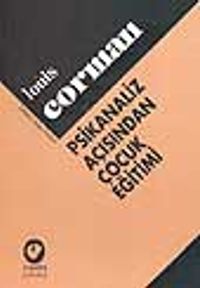 Psikanaliz Açısından Çocuk Eğitimi