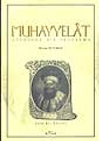 Muhayyelat Üzerine Bir İnceleme