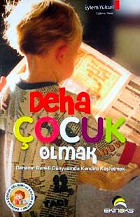 Deha Çocuk Olmak