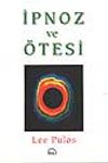 İpnoz ve &Ouml;tesi