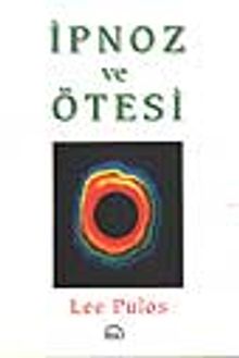 İpnoz ve Ötesi