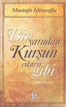 Bir Yaradan Kurşun Çıkarır Gibi / Tüm Söyleşiler