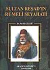 Sultan Reşad'ın Rumeli Seyahati
