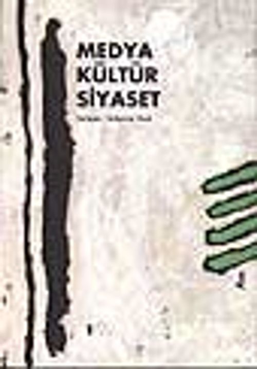 Medya Kültür Siyaset