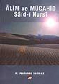 Alim ve Mücahid Saidi Nursi