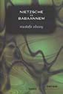 Nietzsche ve Babaannem