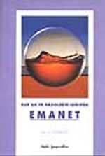 Kur'an ve Hadislerin Işığında Emanet