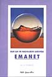 Kur'an ve Hadislerin Işığında Emanet