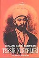 Elmalı'lı Hamdi Yazır'dan Tefsir Nükteleri