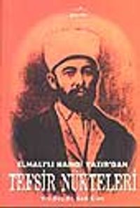 Elmalı'lı Hamdi Yazır'dan Tefsir Nükteleri