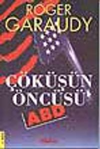 Çöküşün Öncüsü ABD