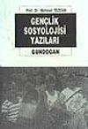 Gen&ccedil;lik Sosyolojisi Yazıları / 4-A-28