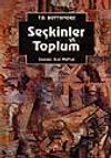 Se&ccedil;kinler ve Toplum