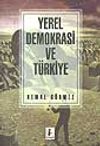Yerel Demokrasi ve T&uuml;rkiye