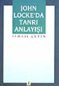 John Locke'da Tanrı Anlayışı