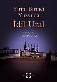 Yirmi Birinci Yüzyılda İdil-Ural