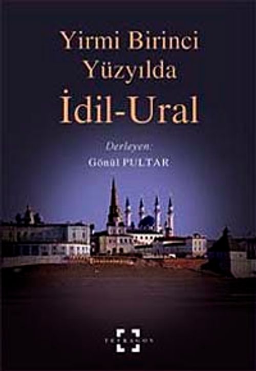 Yirmi Birinci Yüzyılda İdil-Ural