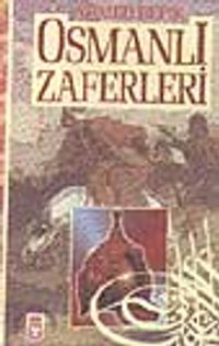 Osmanlı Zaferleri
