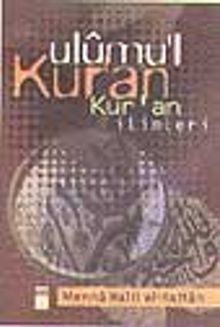 Ulumu'l Kur'an Kur'an İlimleri