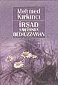 İrşad Sahasında Bediüzzaman