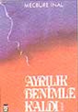 Ayrılık Benimle Kaldı