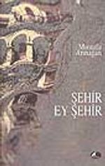 Şehir Ey Şehir
