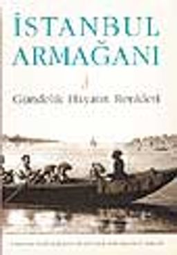 İstanbul Armağanı 3 Gündelik Hayatın Renkleri