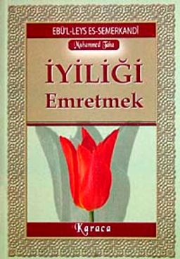 İyiliği Emretmek (Cep Boy)