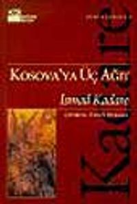 Kosova'ya Üç Ağıt