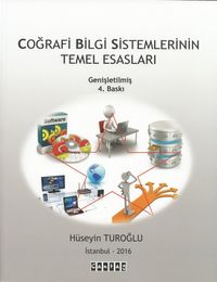 Coğrafi Bilgi Sistemlerinin Temel Esasları