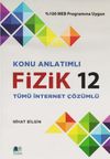 12. Sınıf Fizik Konu Anlatımlı T&uuml;m&uuml; İnternet &Ccedil;&ouml;z&uuml;ml&uuml;