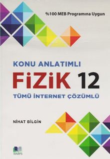 12. Sınıf Fizik Konu Anlatımlı Tümü İnternet Çözümlü