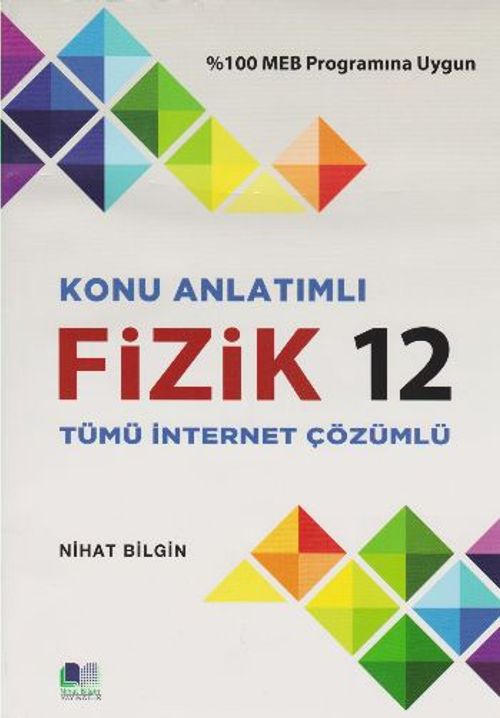 12. Sınıf Fizik Konu Anlatımlı Tümü İnternet Çözümlü