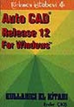 AutoCAD 12 For Windows Kullanıcı El Kitabı