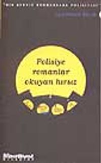 Polisiye Romanlar Okuyan Hırsız
