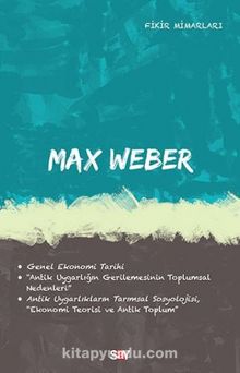 Max Weber - Deniz Kundakçı