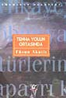 Tenha Yolun Ortasında