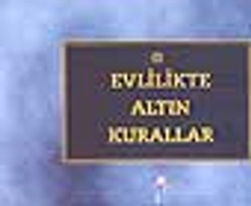 Evlilikte Altın Kurallar