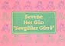 Sevene Her Gün 'Sevgililer Günü'