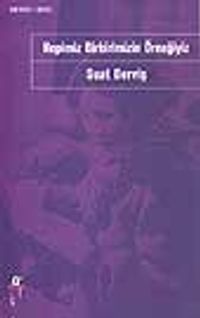 Hepimiz Birbirimizin Örneğiyiz