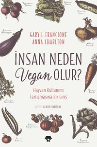 İnsan Neden Vegan Olur?  