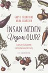 İnsan Neden Vegan Olur?  