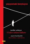 Yaşıyorsak Bor&ccedil;luyuz & Tanıklar Anlatıyor 10 Ekim Ankara Katliamı