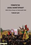 T&uuml;rkiye'de Legal Kurdi Siyaset