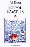 Futbol Hayattır